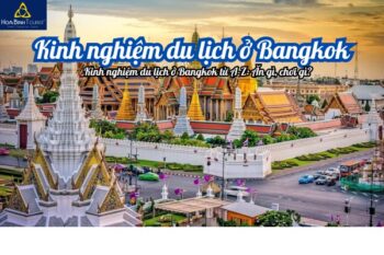 kinh nghiệm du lịch ở bangkok
